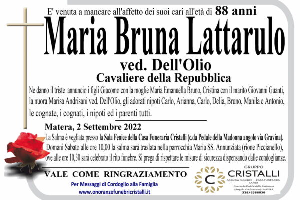 Maria Bruna Lattarulo ved. Dell’Olio   di anni 88