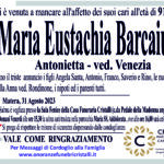 Maria Eustachia Barcaiuolo      Antonietta – ved. Venezia    di anni 91